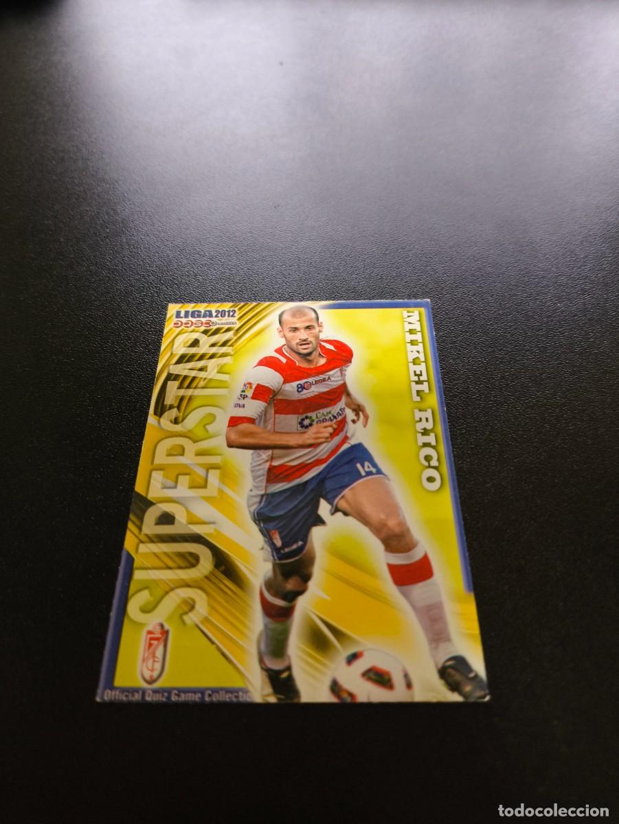 Cromos de F&uacute;tbol: 537 MIKEL RICO MATE SUPERSTAR GRANADA MUNDICROMO LIGA 2011 2012 11 12 NO PANINI ESTE MEGACRACKS