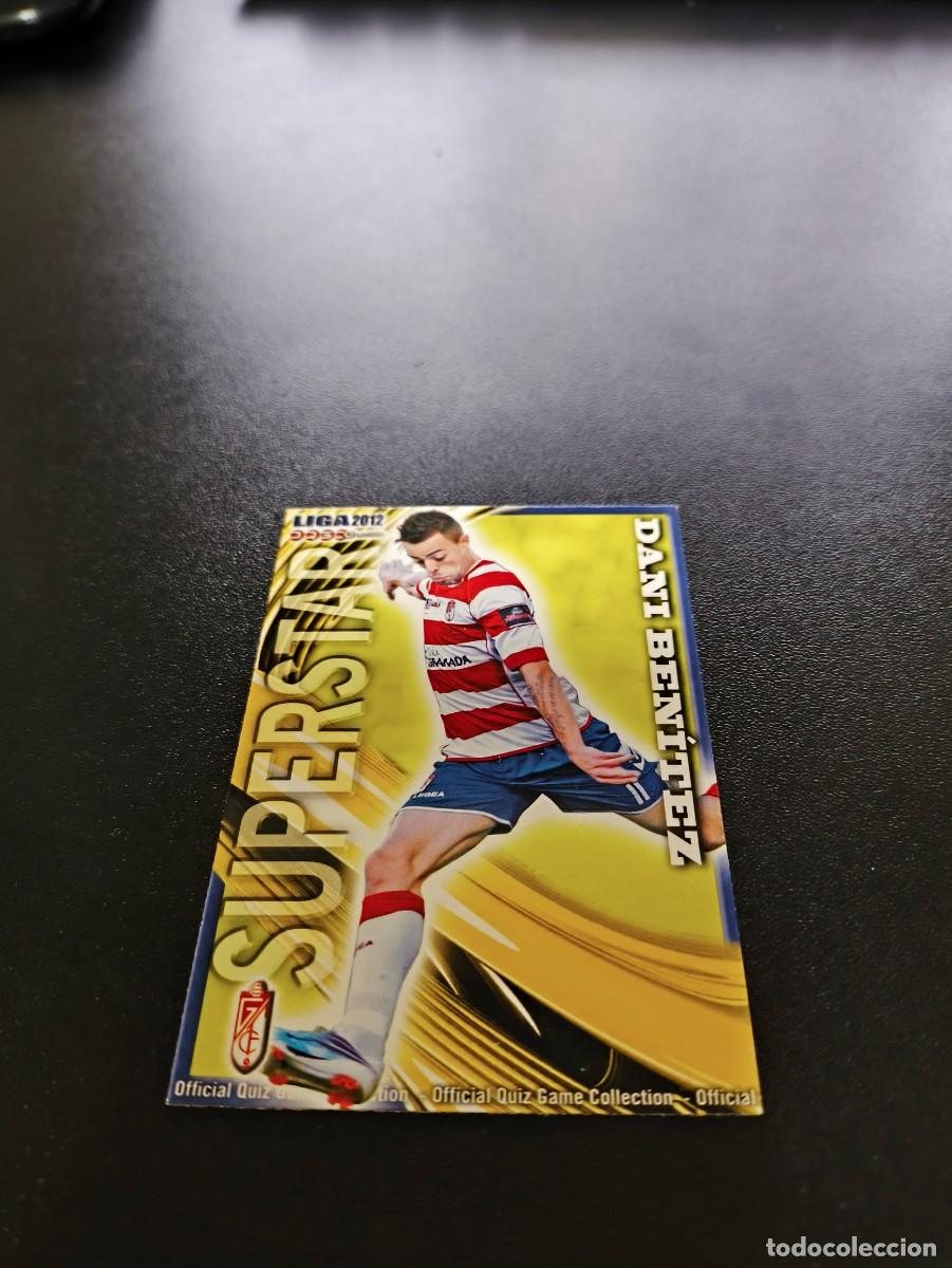 Cromos de F&uacute;tbol: 538 DANI BENITEZ MATE SUPERSTAR GRANADA MUNDICROMO LIGA 2011 2012 11 12 NO PANINI ESTE MEGACRACKS