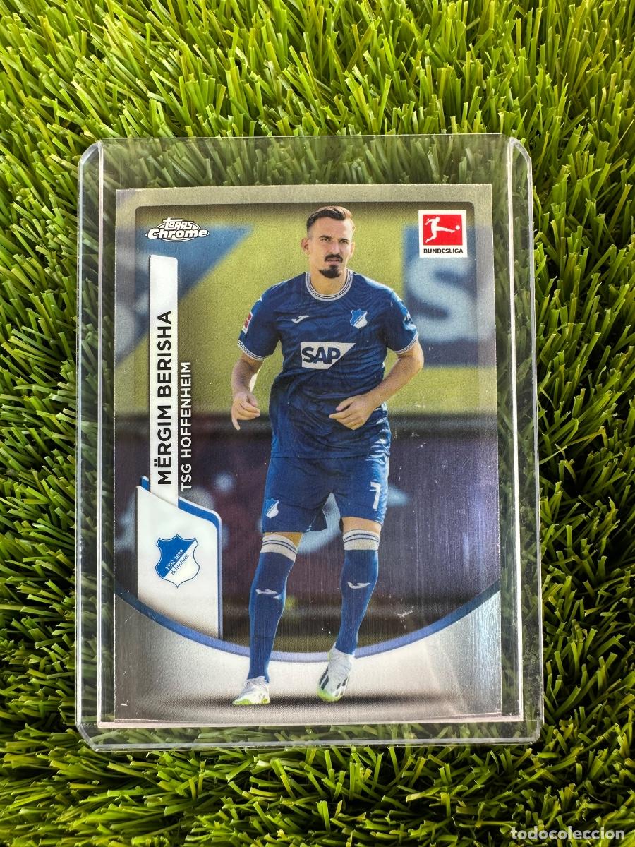Cromos de F&uacute;tbol: N&ordm; 45 Mergim Berisha TSG Hoffenheim Topps Bundesliga Chrome 23 24