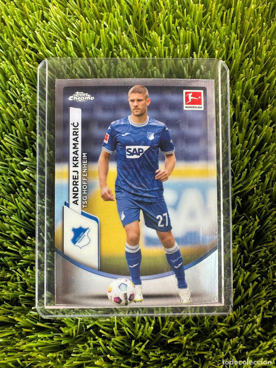 Cromos de F&uacute;tbol: N&ordm; 49 Andrej Kramaric TSG Hoffenheim Topps Bundesliga Chrome 23 24