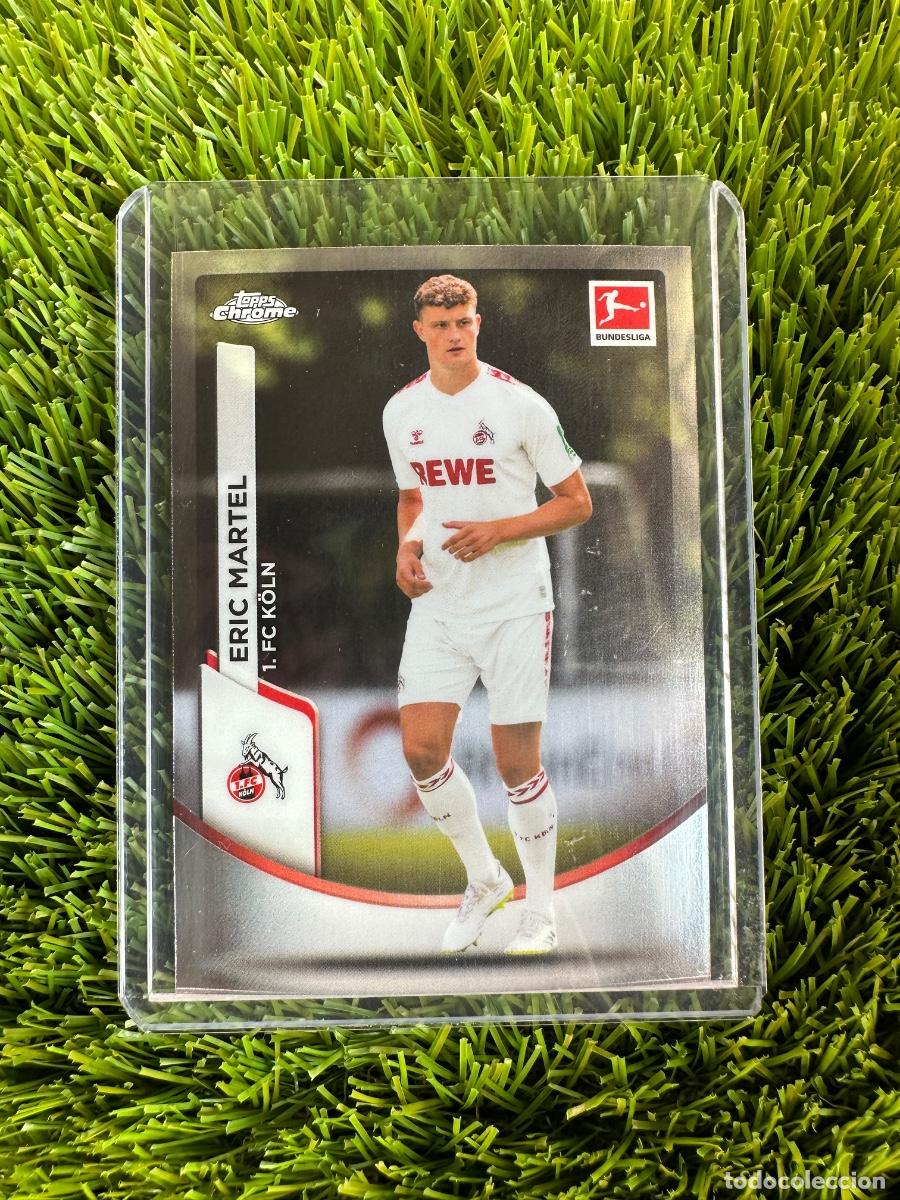 Cromos de F&uacute;tbol: N&ordm; 51 Eric Martel FC Koln Topps Bundesliga Chrome 23 24