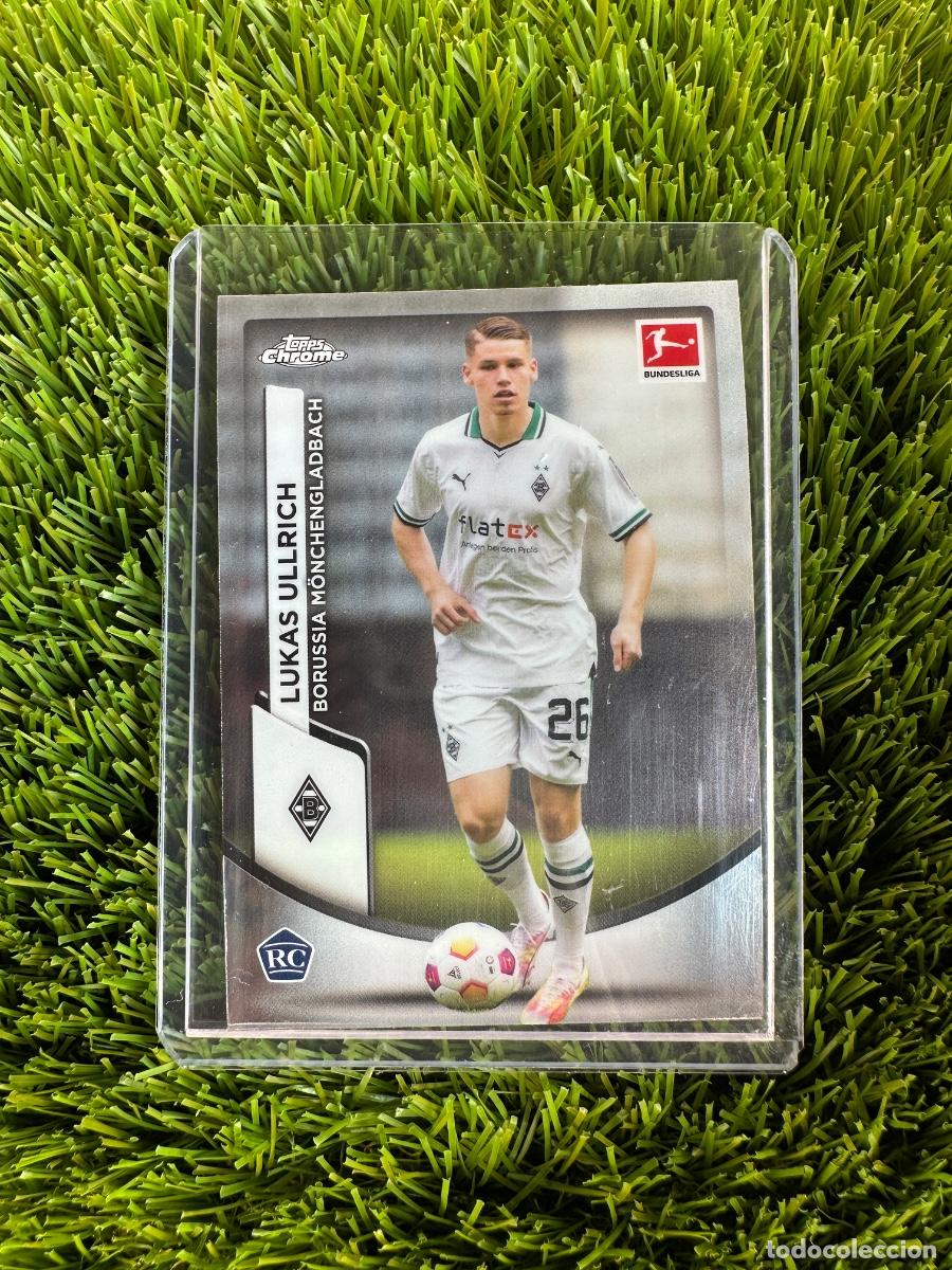 Cromos de F&uacute;tbol: N&ordm; 76 Lukas Ullrich Rookie Card Borussia Monchengladbach Topps Bundesliga Chrome 23 24