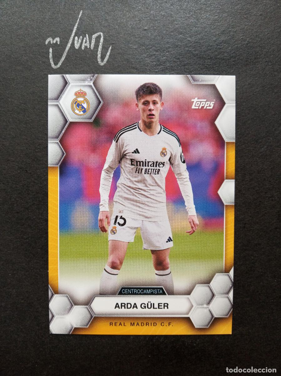 Cromos de F&uacute;tbol: N&ordm; 16 ARDA GULER REAL MADRID TURQUIA ⚽ TOPPS &reg; FAN SET 2024 2025 LIGA 24 25
