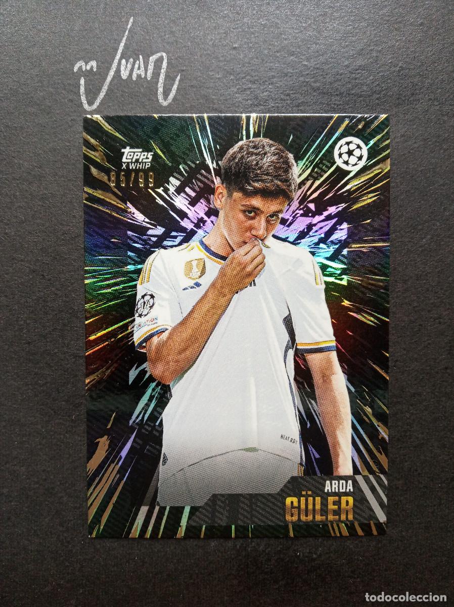 Cromos de F&uacute;tbol: NUMERADA A #/99 ARDA GULER REAL MADRID TURQUIA ⚽ TOPPS &reg; GOLD x WHIP UCC UEFA 2023 2024 23 24 NUEVO
