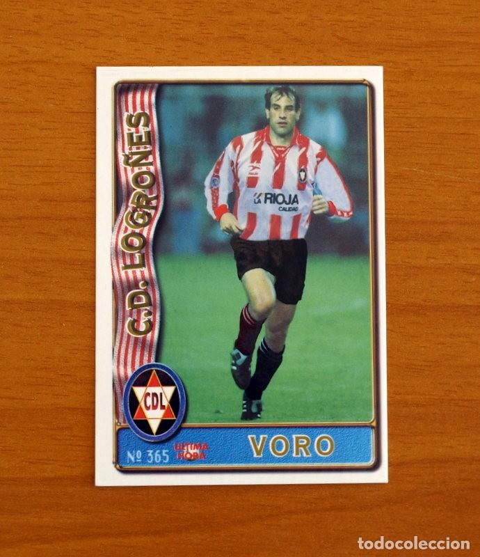 Cromos de F&uacute;tbol: Logro&ntilde;&eacute;s -N&ordm; 365 Voro -&Uacute;ltima Hora -Mundicromo Las Fichas de la Liga de F&uacute;tbol 1996-1997-96-97