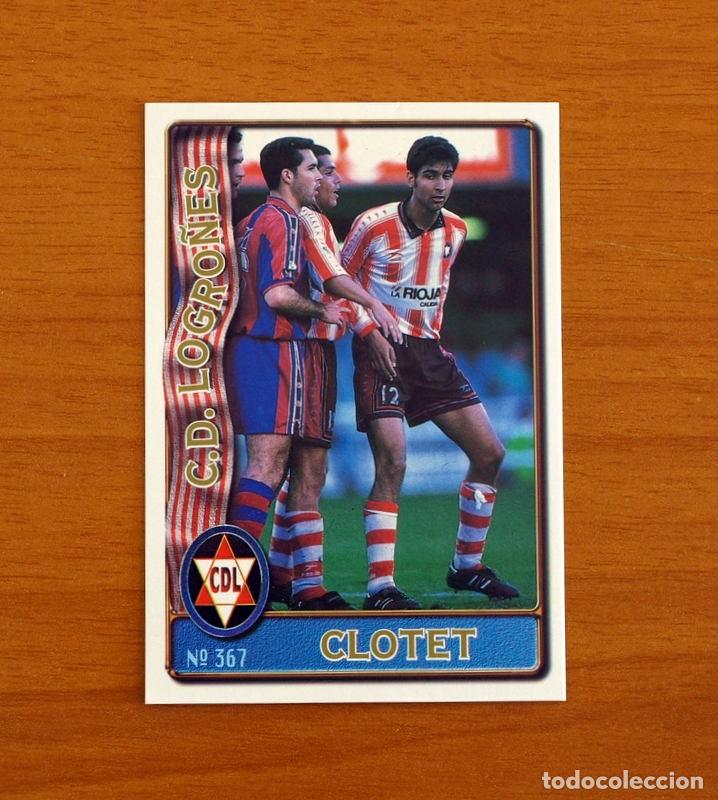 Cromos de F&uacute;tbol: Logro&ntilde;&eacute;s -N&ordm; 367 Clotet -Mundicromo Las Fichas de la Liga de F&uacute;tbol 1996-1997-96-97