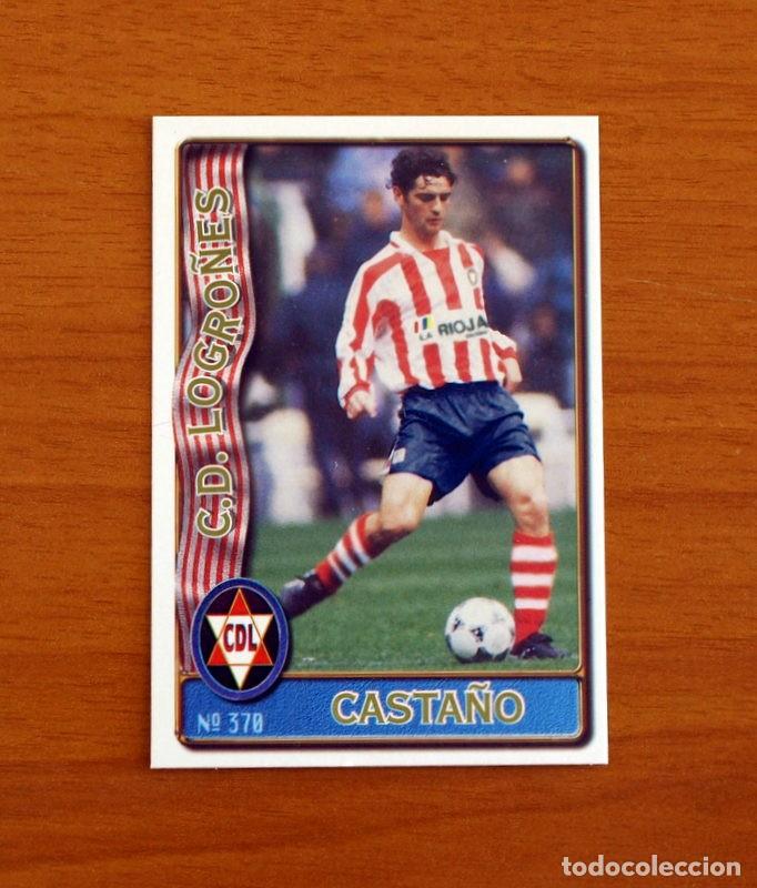 Cromos de F&uacute;tbol: Logro&ntilde;&eacute;s -N&ordm; 370 Casta&ntilde;o -Mundicromo Las Fichas de la Liga de F&uacute;tbol 1996-1997-96-97
