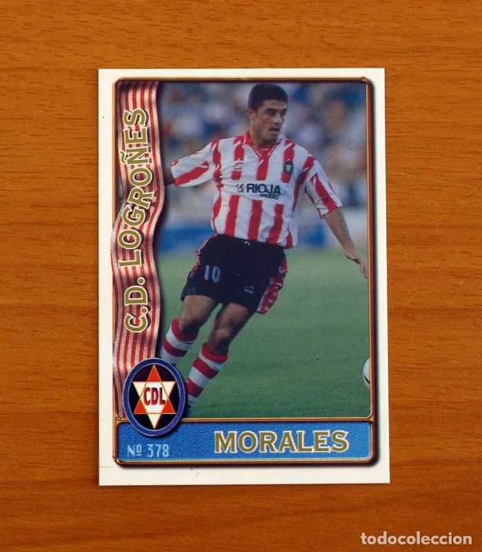 Cromos de F&uacute;tbol: Logro&ntilde;&eacute;s -N&ordm; 378 Morales -Mundicromo Las Fichas de la Liga de F&uacute;tbol 1996-1997-96-97
