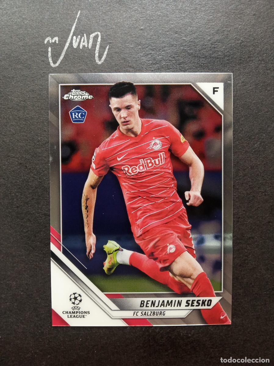 Football Stickers: N&ordm; 187 ROOKIE BENJAMINS SESKO RB LEIPZIG ⚽ TOPPS &reg; CHROME UCL UEFA CHAMPIONS 2021 2022 21 22 NUEVO