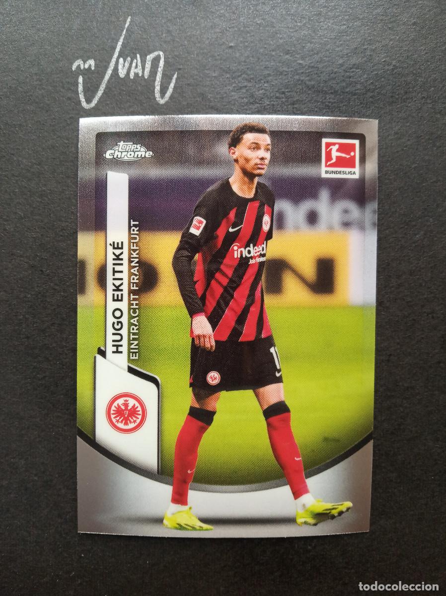 Cartes &agrave; collectionner de Football: N&ordm; 34 HUGO EKITIKE EINTRACHT FRANKFURT FRANCIA PSG ⚽ TOPPS &reg; CHROME BUNDESLIGA 2023 2024 23 24 NUEVO