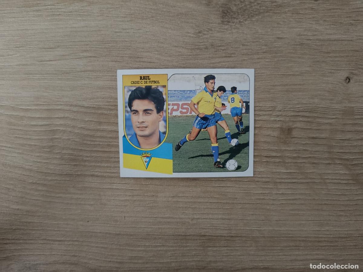 Fu&szlig;ball-Sticker: CROMO DE FUTBOL LIGA ESTE RAUL CADIZ SIN PEGAR NUNCA PEGADO 91 92 1991 1992 D426