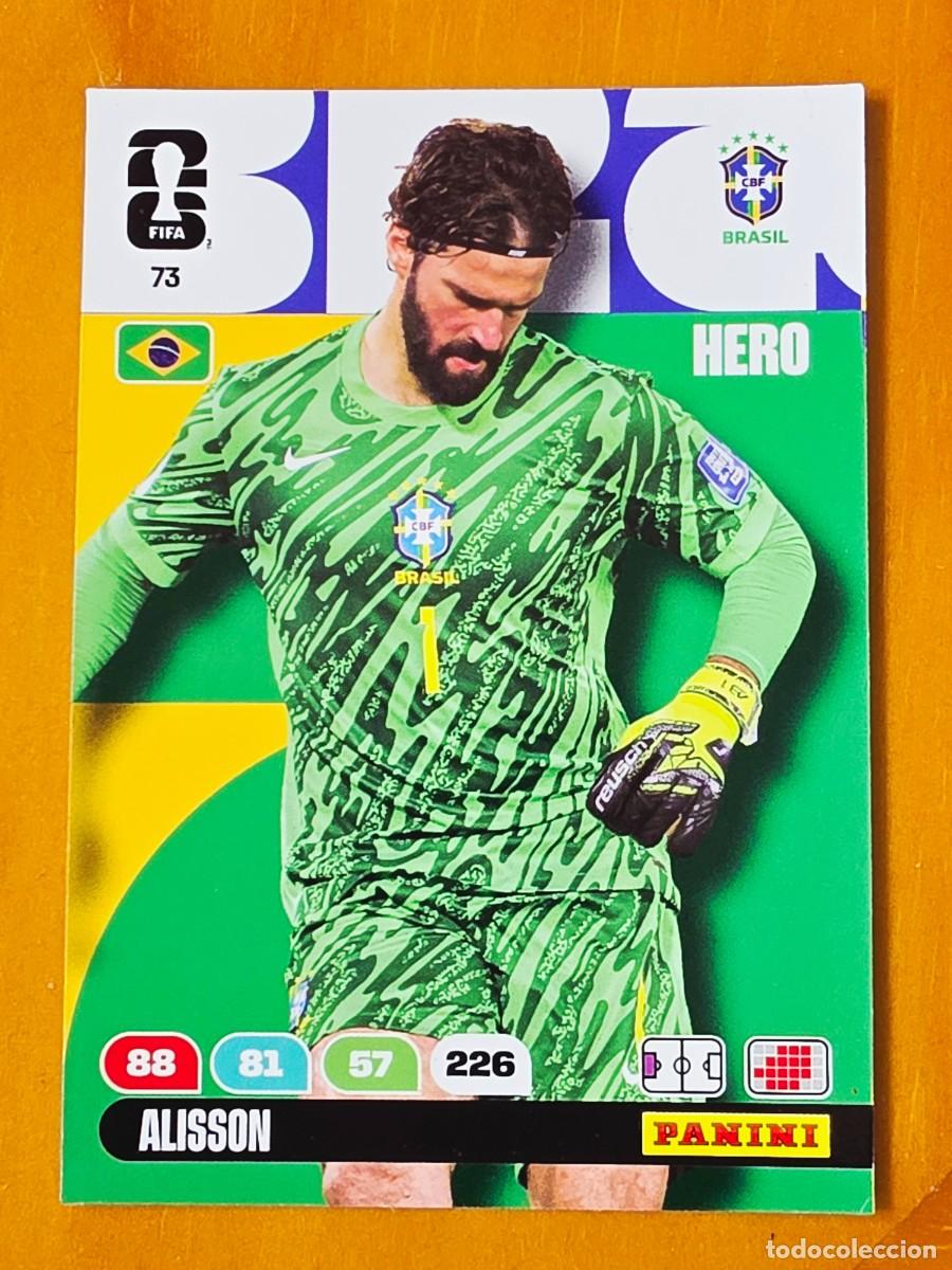 Cromos de F&uacute;tbol: 73 Alisson Becker, Hero, Brasil, Adrenalyn XL Fifa World Cup 2026 Mundial 26