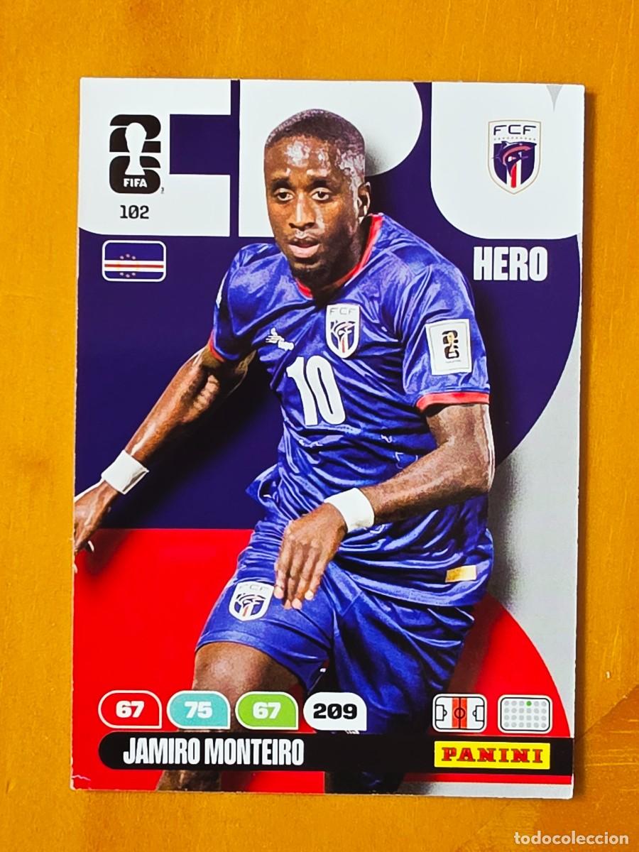 Cromos de F&uacute;tbol: 102 Jamiro Monteiro, Hero, Cabo Verde, Adrenalyn XL Fifa World Cup 2026 Mundial 26