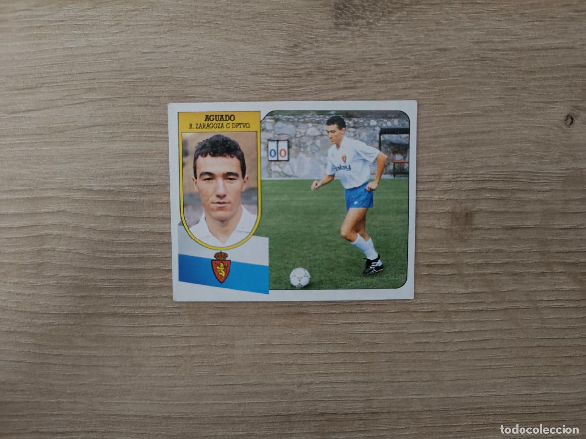 Figurine di Calcio: CROMO DE FUTBOL LIGA ESTE AGUADO ZARAGOZA SIN PEGAR NUNCA PEGADO 91 92 1991 1992 D426