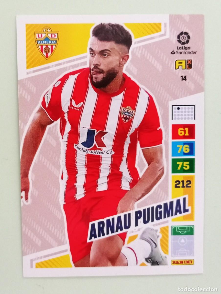 Cromos de F&uacute;tbol: ADRENALYN XL 2022-2023 (N&ordm; 14 ARNAU PUIGMAL - U.D. ALMER&Iacute;A)