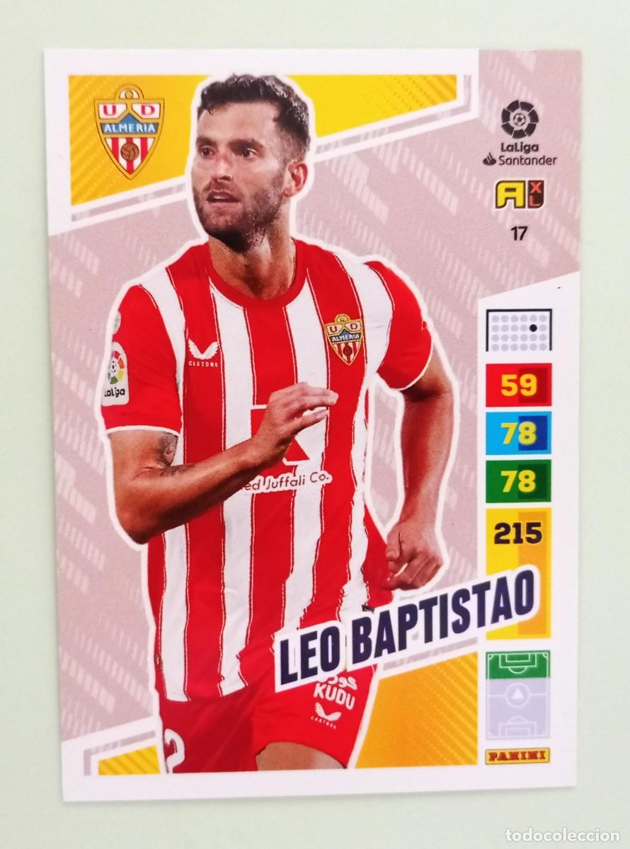 Cromos de F&uacute;tbol: ADRENALYN XL 2022-2023 (N&ordm; 17 LEO BAPTISTAO - U.D. ALMER&Iacute;A)