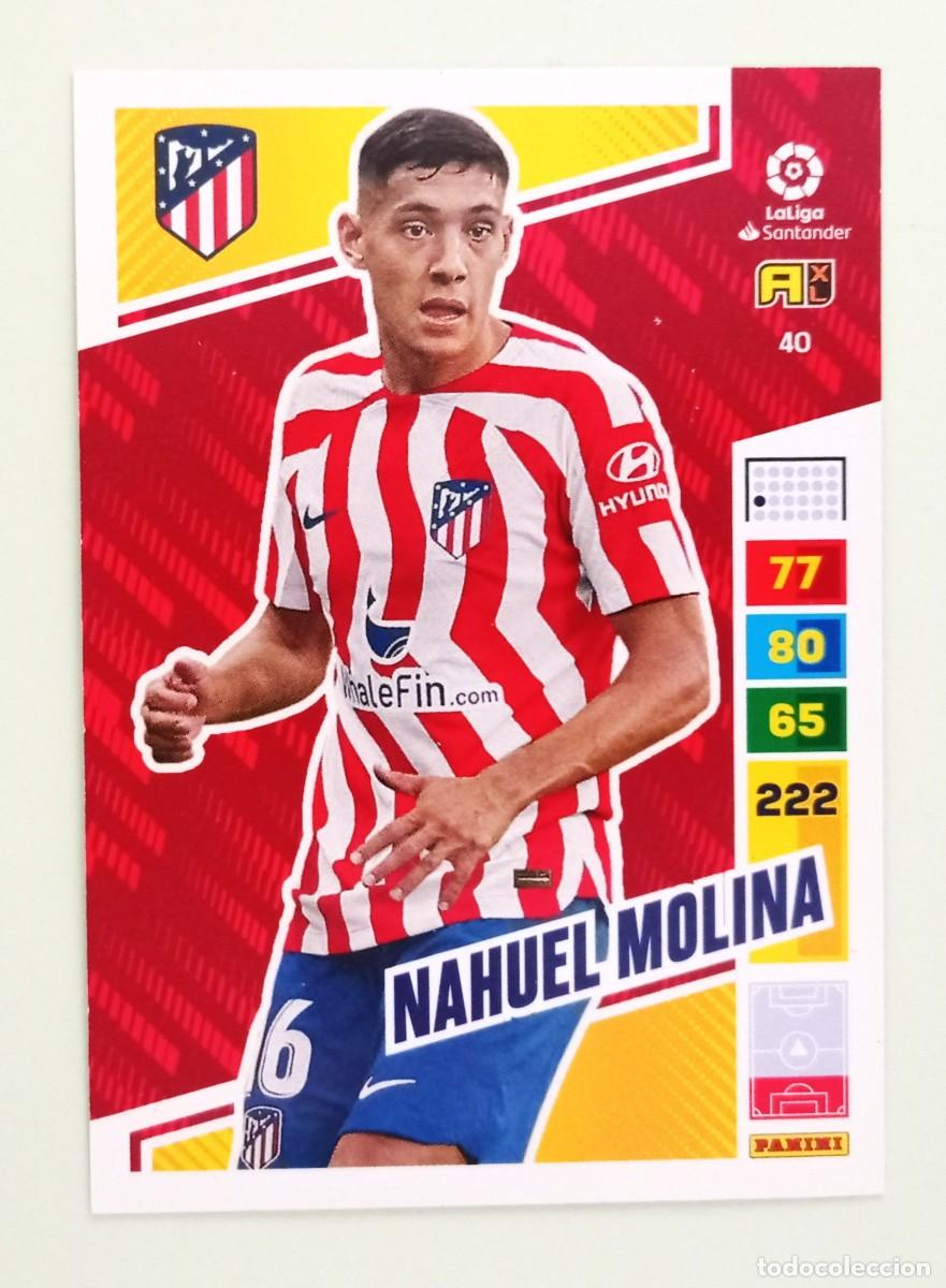 Cromos de F&uacute;tbol: ADRENALYN XL 2022-2023 (N&ordm; 40 NAHUEL MOLINA - AT. MADRID)