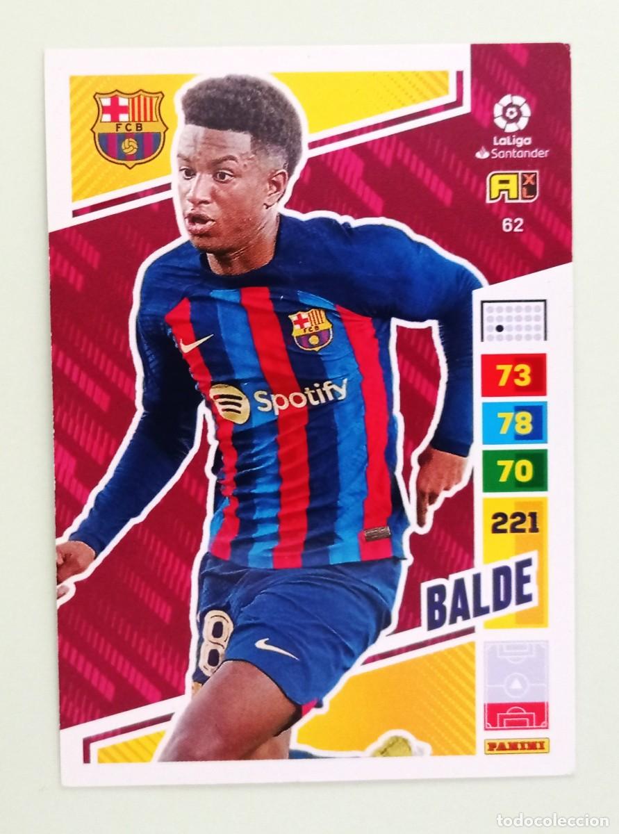 Cromos de F&uacute;tbol: ADRENALYN XL 2022-2023 (N&ordm; 62 BALDE - F.C. BARCELONA)