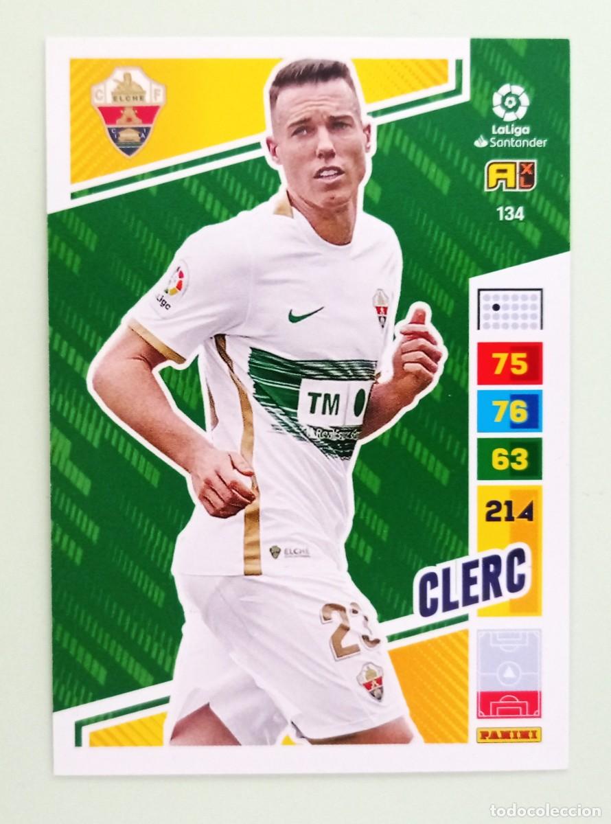 Cromos de F&uacute;tbol: ADRENALYN XL 2022-2023 (N&ordm; 134 CLERC - ELCHE C.F.)