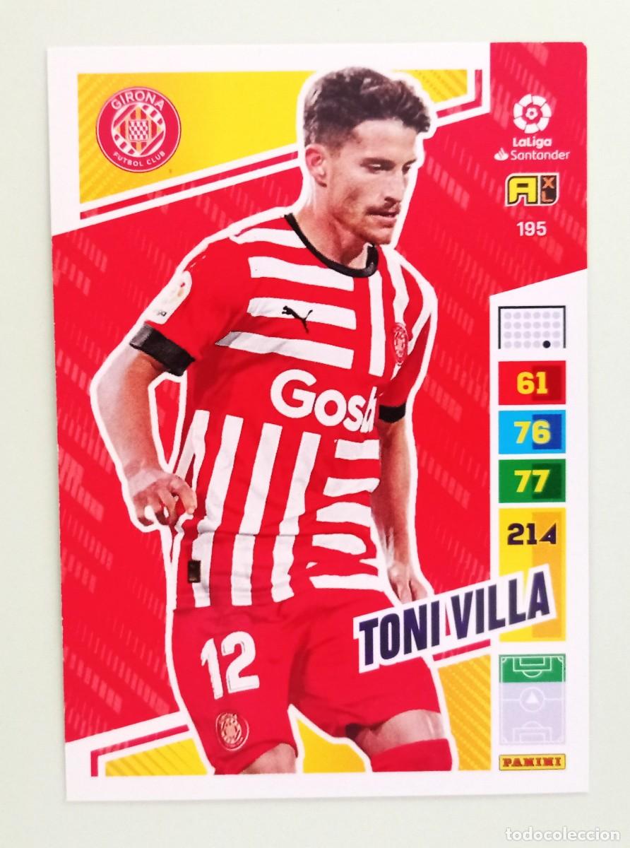 Cromos de F&uacute;tbol: ADRENALYN XL 2022-2023 (N&ordm; 195 TONI VILLA - GIRONA F.C.)