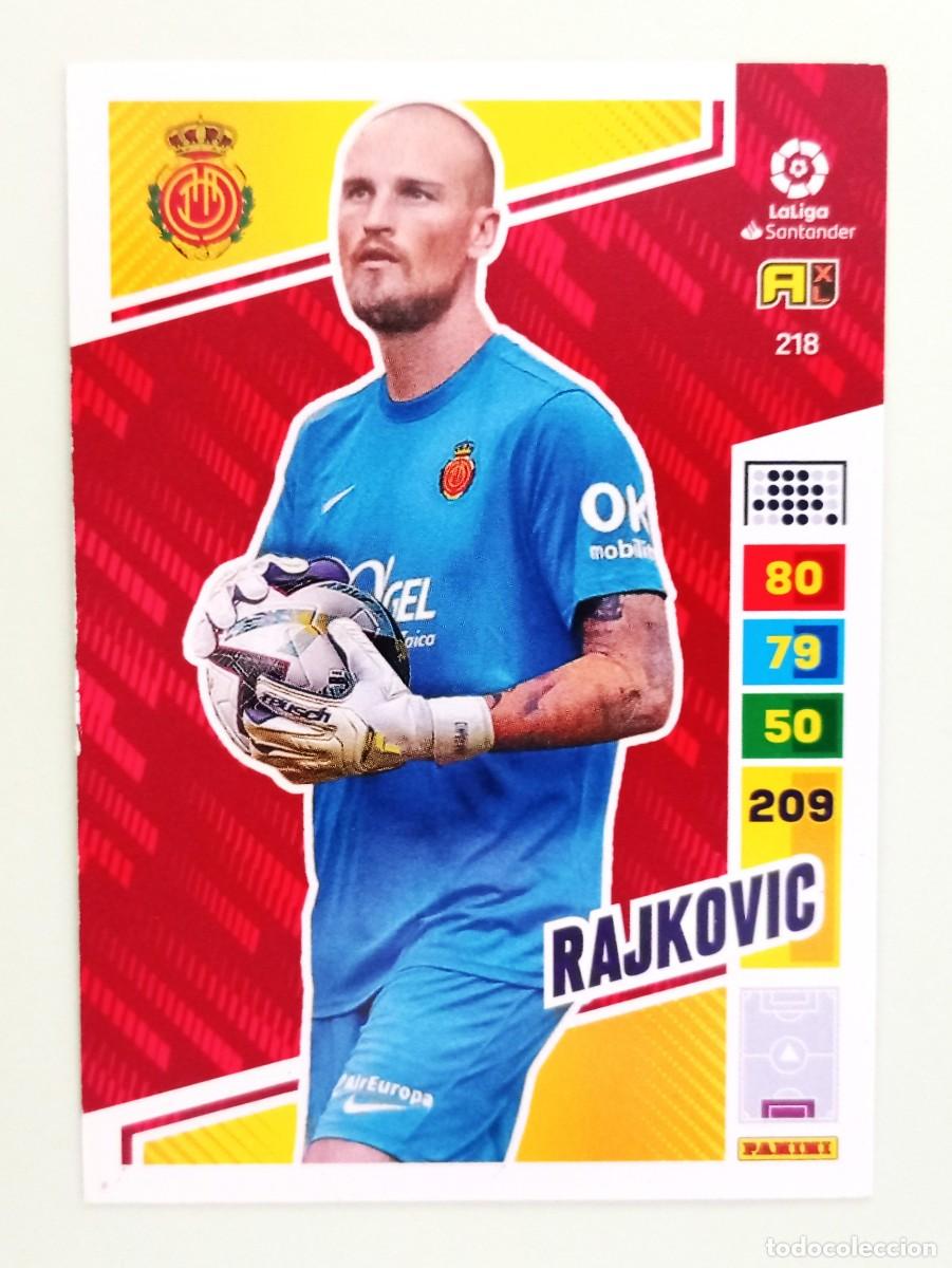 Cromos de F&uacute;tbol: ADRENALYN XL 2022-2023 (N&ordm; 218 RAJKOVIC - R.C.D. MALLORCA)