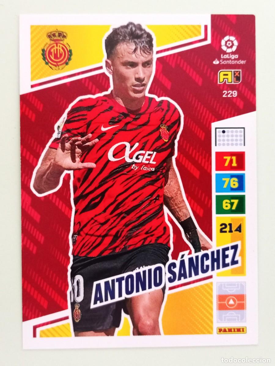 Cromos de F&uacute;tbol: ADRENALYN XL 2022-2023 (N&ordm; 229 ANTONIO S&Aacute;NCHEZ - R.C.D. MALLORCA)