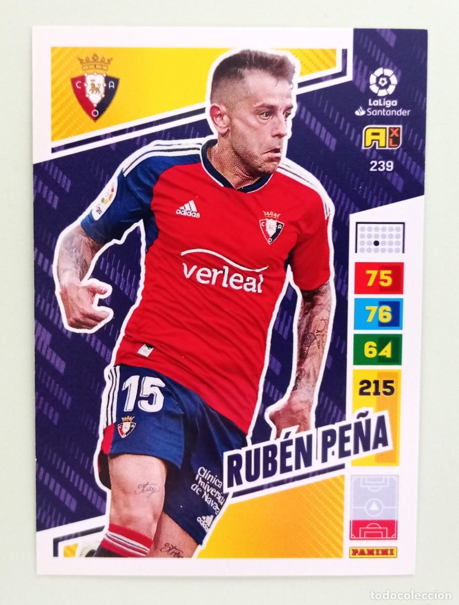 Cromos de F&uacute;tbol: ADRENALYN XL 2022-2023 (N&ordm; 239 RUB&Eacute;N PE&Ntilde;A - C.A. OSASUNA)