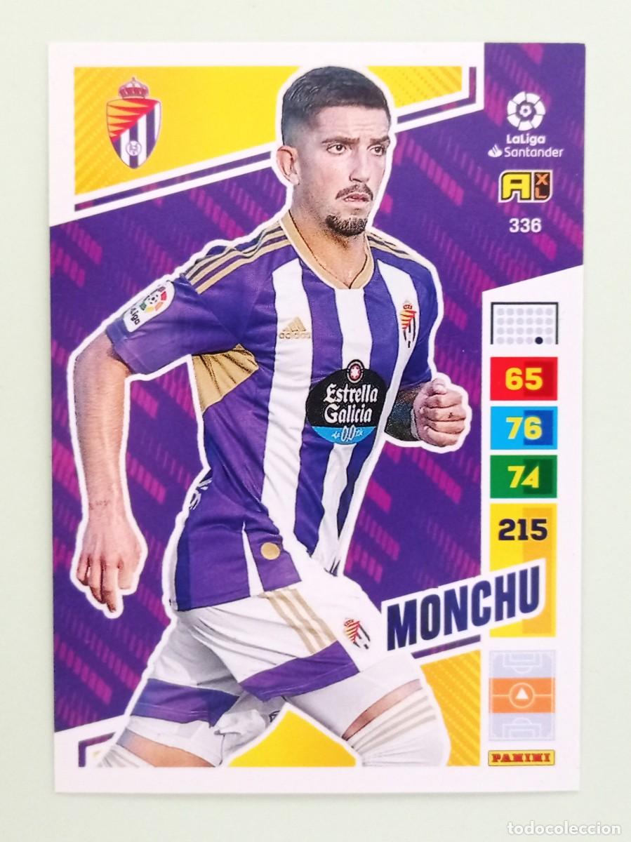 Cromos de Futebol: ADRENALYN XL 2022-2023 (N&ordm; 336 MONCHU - R. VALLADOLID C.F.)