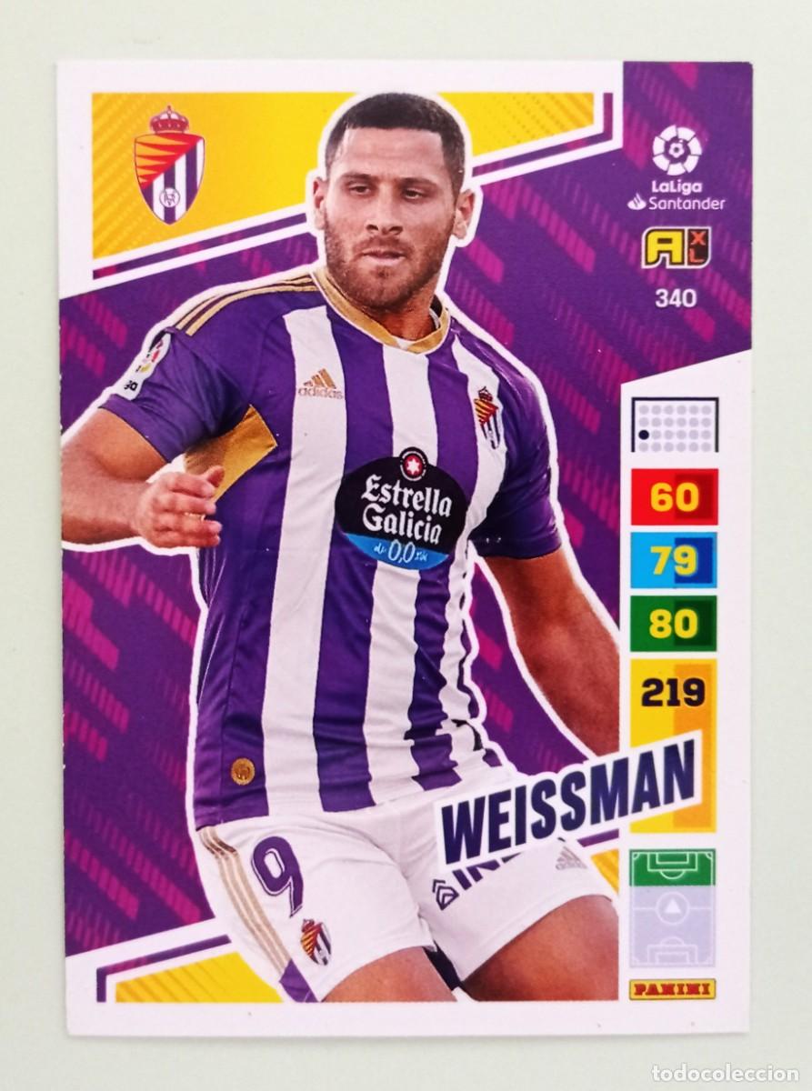 Football Stickers: ADRENALYN XL 2022-2023 (N&ordm; 340 WEISSMAN - R. VALLADOLID C.F.)