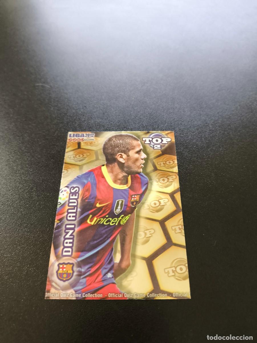 Cromos de F&uacute;tbol: 550 DANI ALVES BARCELONA DORADO TOP 2 MUNDICROMO LIGA 2011 2012 11 12 NO PANINI ESTE MEGACRACKS