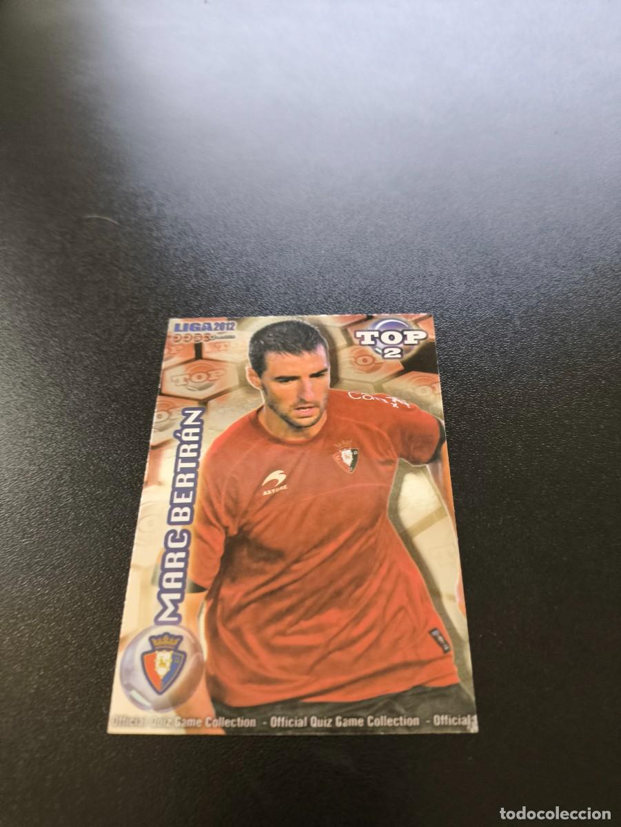 Cromos de Futebol: 556 MARC BERTRAN OSASUNA ROJO TOP 2 MUNDICROMO LIGA 2011 2012 11 12 NO PANINI ESTE MEGACRACKS