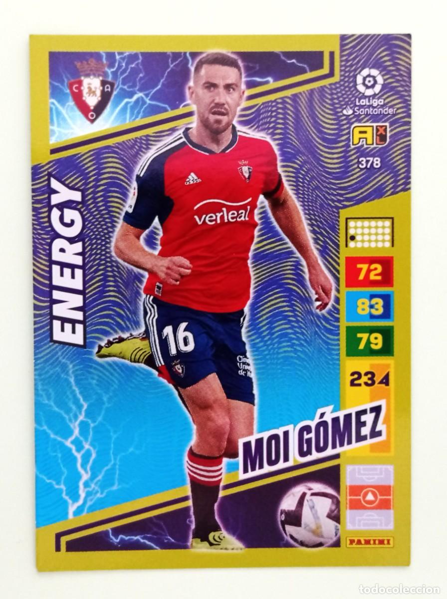 Cromos de F&uacute;tbol: ADRENALYN XL 2022-2023 (N&ordm; 378 MOI G&Oacute;MEZ - C.A. OSASUNA) (ENERGY)
