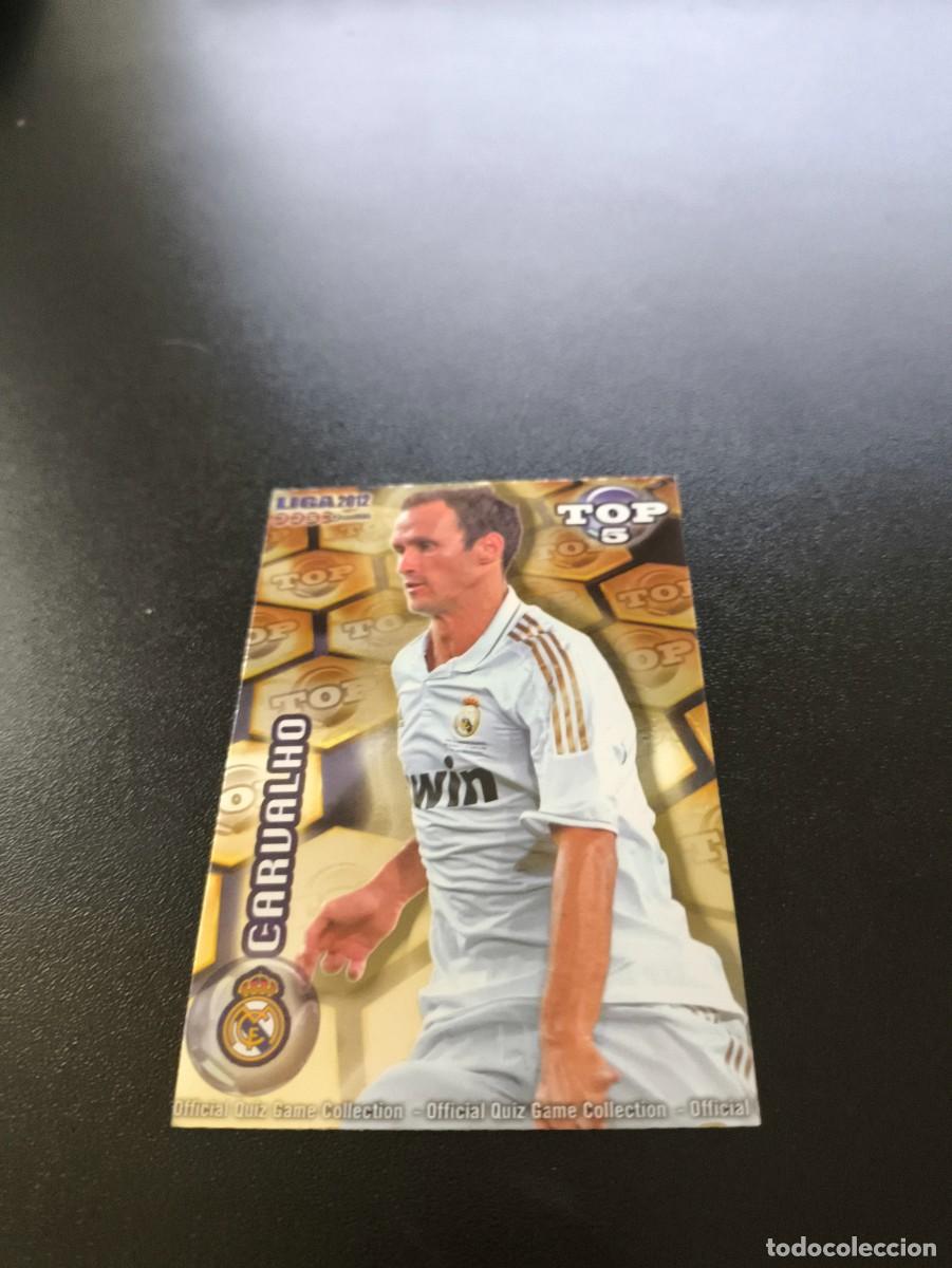 Cromos de F&uacute;tbol: 569 CARVALHO REAL MADRID DORADO TOP 5 MUNDICROMO LIGA 2011 2012 11 12 NO PANINI ESTE MEGACRACKS