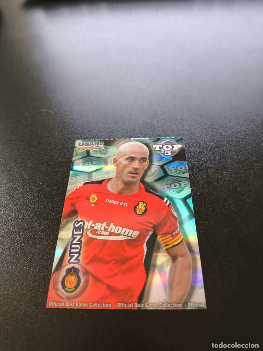 Cromos de Futebol: 573 NUNES MALLORCA AZUL RAYAS TOP 5 MUNDICROMO LIGA 2011 2012 11 12 NO PANINI ESTE MEGACRACKS
