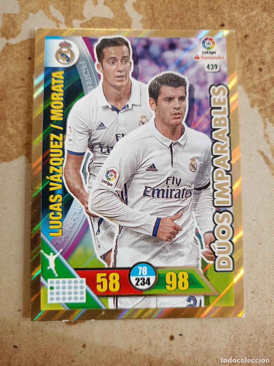 Cromos de F&uacute;tbol: # D&uacute;os Imparables 439 LUCAS V&Aacute;ZQUEZ / MORATA Adrenalyn 2016-17