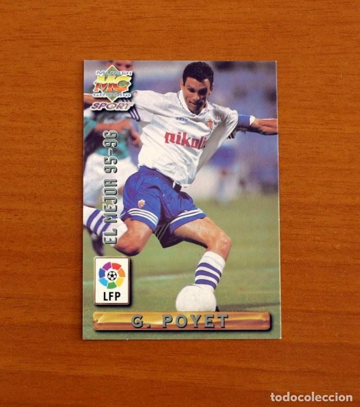 Cromos de F&uacute;tbol: Real Zaragoza-N&ordm; 411 G. Poyet El Mejor 95-96-Mundicromo Las Fichas de Liga de F&uacute;tbol 1996-1997-96-97