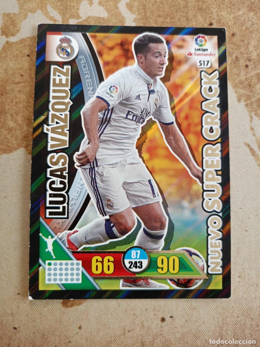 Cromos de F&uacute;tbol: # S&uacute;per Crack 517 LUCAS V&Aacute;ZQUEZ Adrenalyn 2016-17