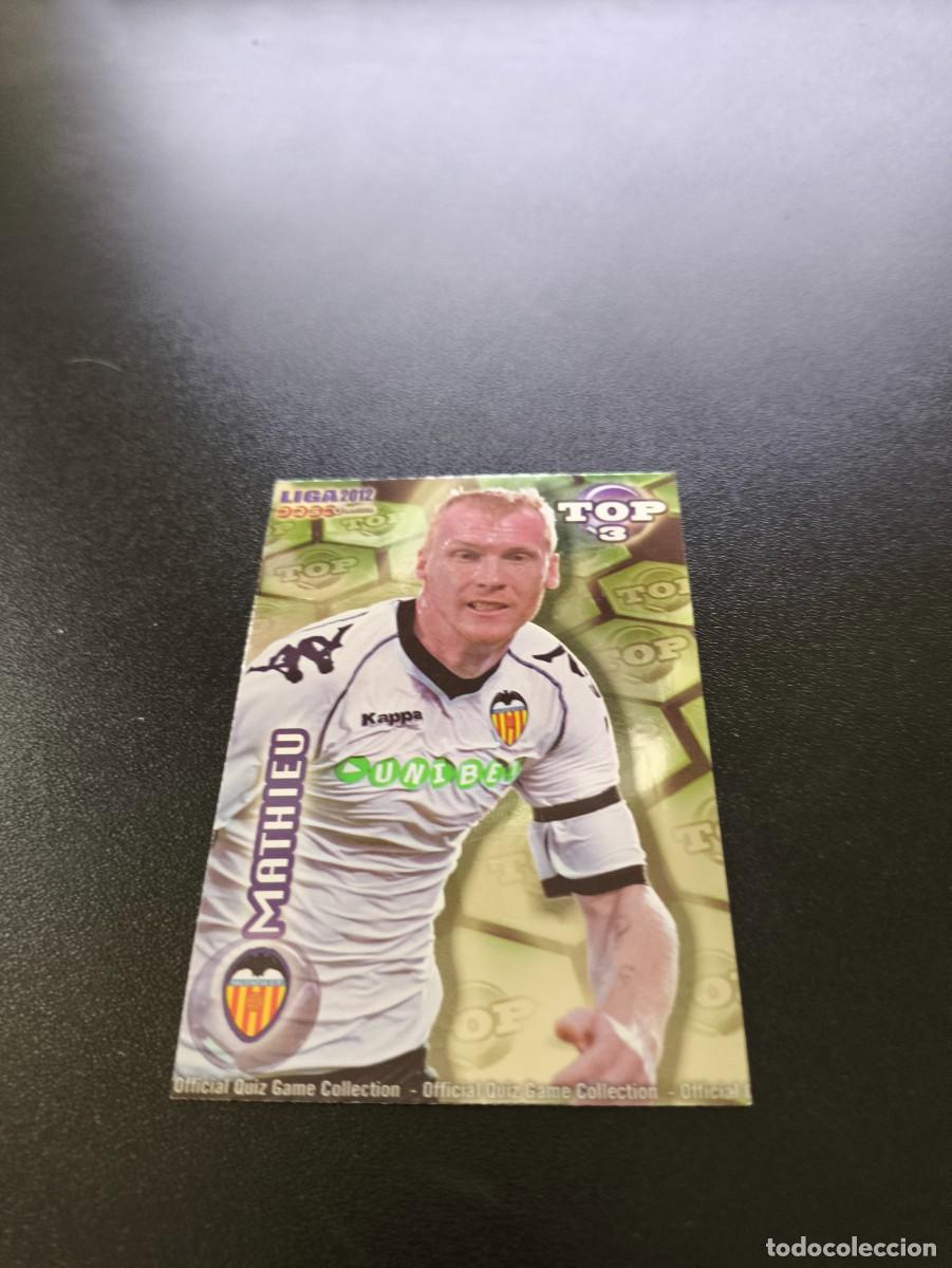 Cromos de F&uacute;tbol: 579 MATHIEU VALENCIA VERDE TOP 3 MUNDICROMO LIGA 2011 2012 11 12 NO PANINI ESTE MEGACRACKS