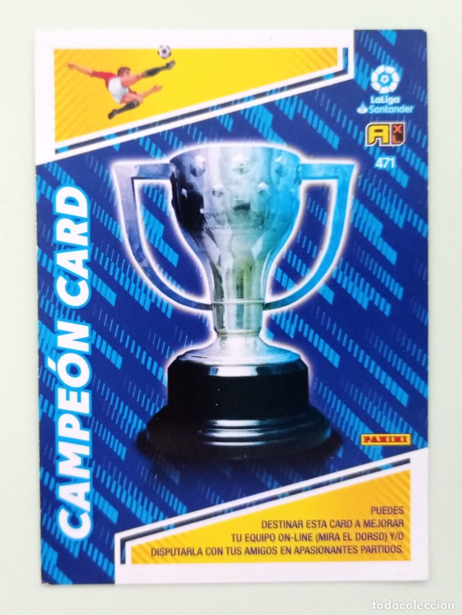 Cromos de F&uacute;tbol: ADRENALYN XL 2022-2023 (N&ordm; 471 CAMPE&Oacute;N CARD)
