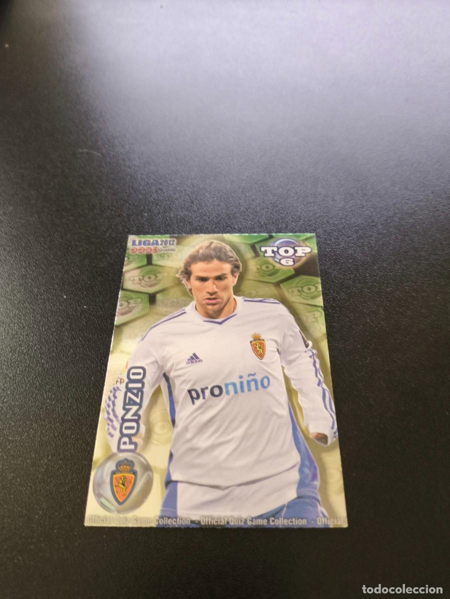 Cromos de F&uacute;tbol: 592 PONZIO ZARAGOZA VERDE TOP 6 MUNDICROMO LIGA 2011 2012 11 12 NO PANINI ESTE MEGACRACKS