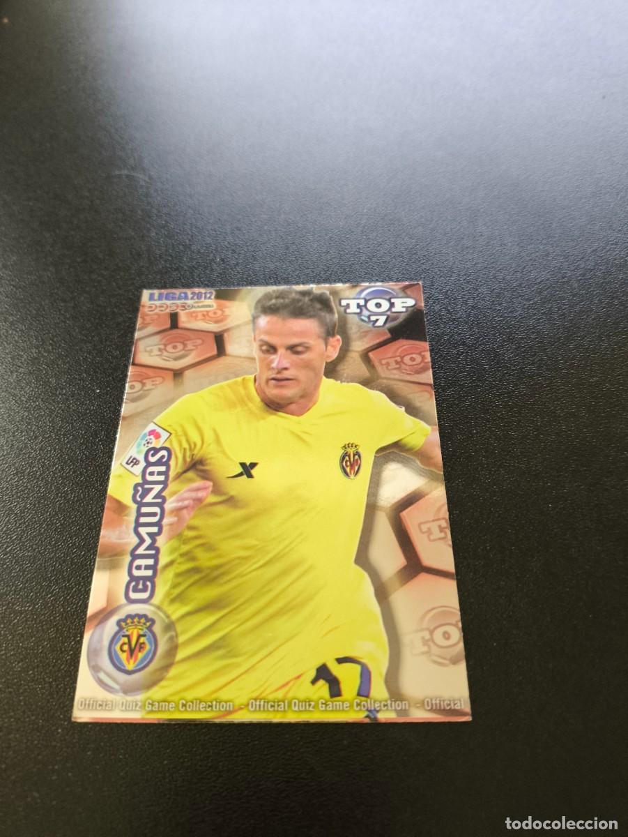 Cromos de F&uacute;tbol: 597 CAMU&Ntilde;AS VILLARREAL ALTA ROJO TOP 6 MUNDICROMO LIGA 2011 2012 11 12 NO PANINI ESTE MEGACRACKS
