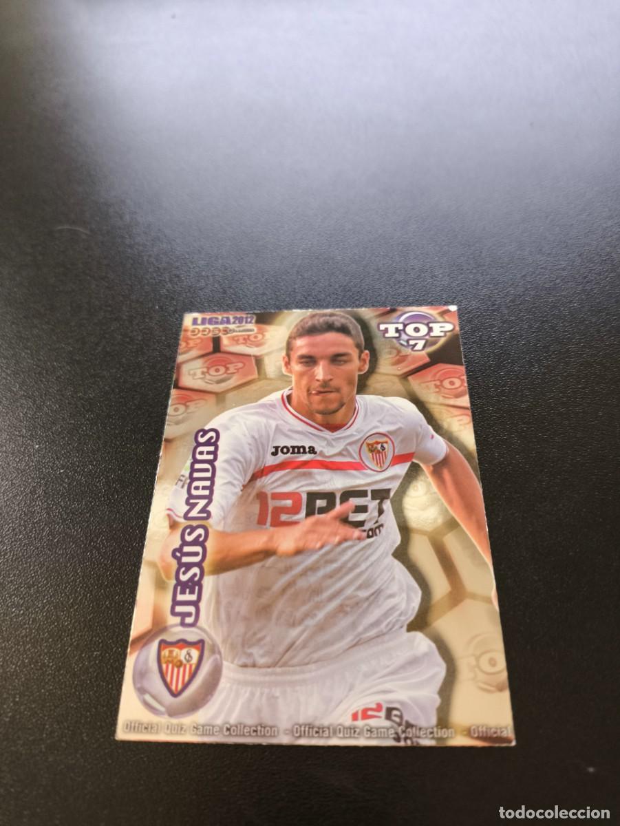 Cromos de F&uacute;tbol: 598 JESUS NAVAS SEVILLA ROJO TOP 7 MUNDICROMO LIGA 2011 2012 11 12 NO PANINI ESTE MEGACRACKS