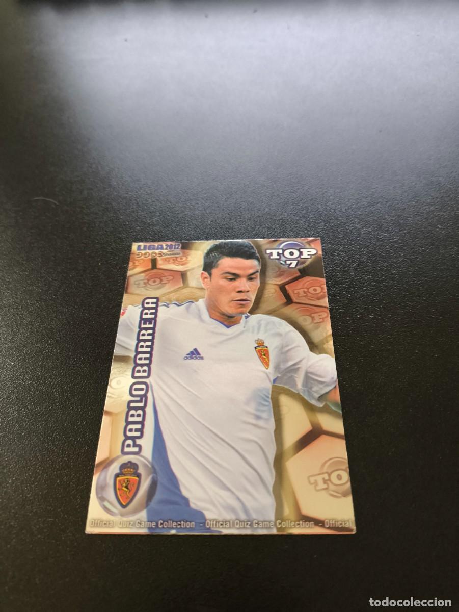 Cromos de F&uacute;tbol: 602 PABLO BARRERA ZARAGOZA ROJO TOP 7 MUNDICROMO LIGA 2011 2012 11 12 NO PANINI ESTE MEGACRACKS