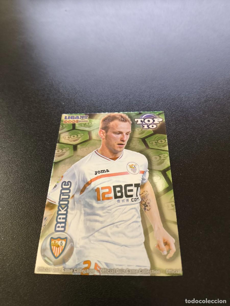 Cromos de F&uacute;tbol: 616 RAKITIC SEVILLA VERDE TOP 10 MUNDICROMO LIGA 2011 2012 11 12 NO PANINI ESTE MEGACRACKS