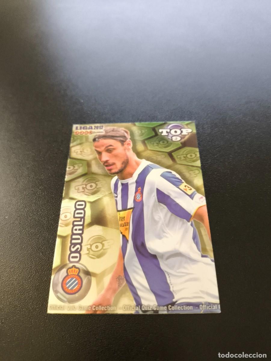 Cromos de F&uacute;tbol: 625 OSVALDO ESPANYOL BAJA VERDE TOP 10 MUNDICROMO LIGA 2011 2012 11 12 NO PANINI ESTE MEGACRACKS