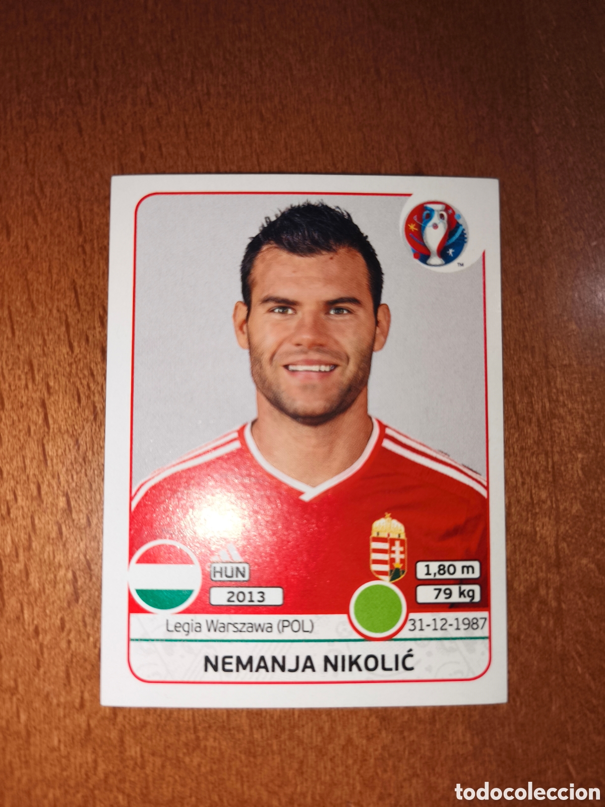Cromos de F&uacute;tbol: Nemanja Nikolic n&deg;677 UEFA Euro 2016 Hungr&iacute;a