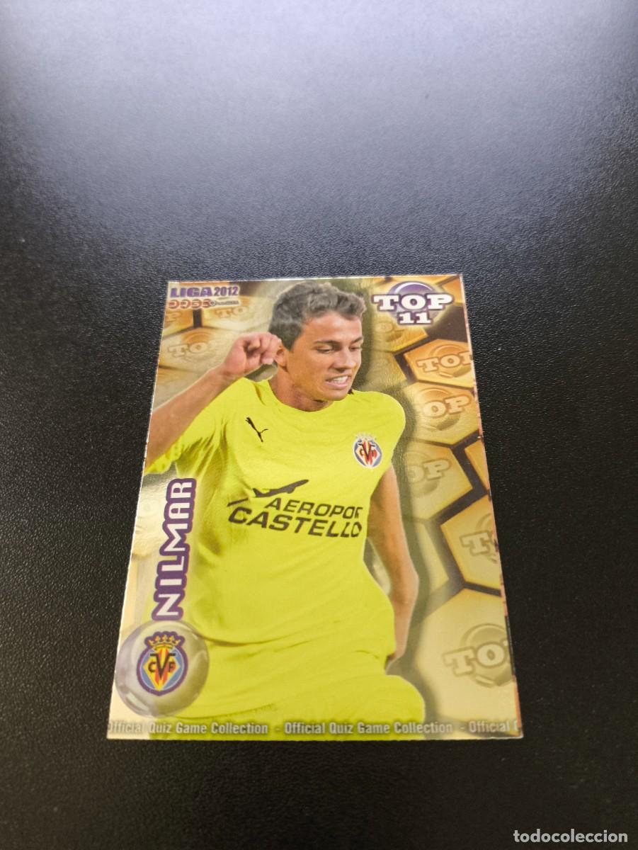 Figurine di Calcio: 632 NILMAR VILLARREAL DORADO TOP MUNDICROMO LIGA 2011 2012 11 12 NO PANINI ESTE MEGACRACKS