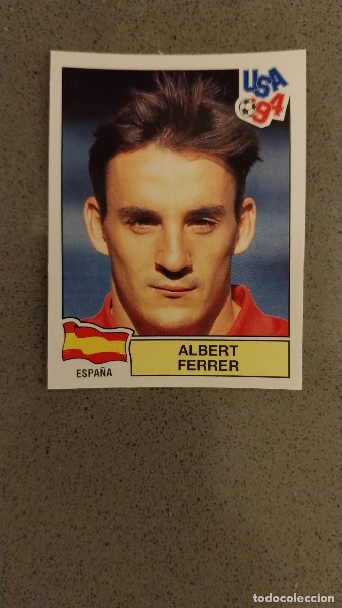 Cromos de F&uacute;tbol: ALBERT FERRER 182 ESPA&Ntilde;A TRASERA VERDE MUNDIAL USA 94 1994 SIN PEGAR NUNCA PEGADO
