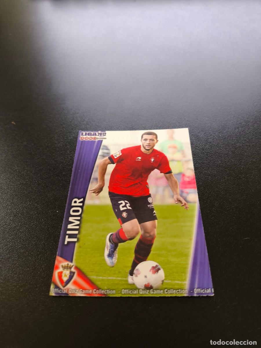 Cromos de F&uacute;tbol: 688 TIMOR OSASUNA ULTIMA HORA MUNDICROMO LIGA 2011 2012 11 12 PLATINUM NO PANINI ESTE