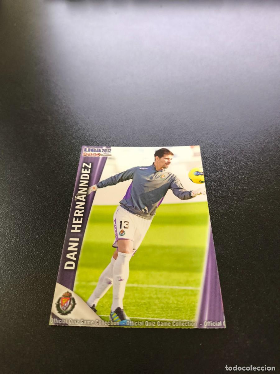 Cromos de F&uacute;tbol: 1217 DANI HERNANDEZ VALLADOLID ULTIMA HOR II MUNDICROMO LIGA 2011 2012 11 12 PLATINUM NO PANINI ESTE